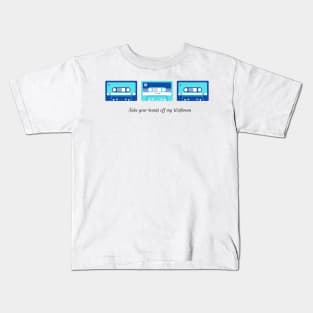 take your hands off my walkman blue Kids T-Shirt